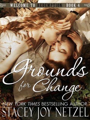cover image of Grounds For Change, Welcome to Redemption, Book 4